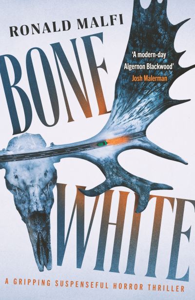 Cover for Ronald Malfi · Bone White: A gripping suspenseful horror thriller (Pocketbok) (2024)