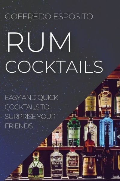 Cover for Goffredo Esposito · Rum Cocktails (Pocketbok) (2022)