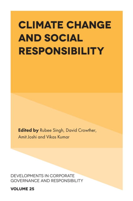 Climate Change and Social Responsibility - Developments in Corporate Governance and Responsibility -  - Bøger - Emerald Publishing Limited - 9781836624738 - 18. marts 2025