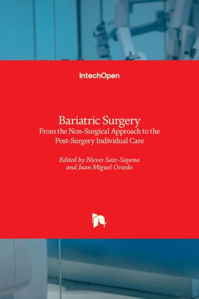 Cover for Nieves Saiz-Sapena · Bariatric Surgery: From the Non-Surgical Approach to the Post-Surgery Individual Care (Hardcover Book) (2021)