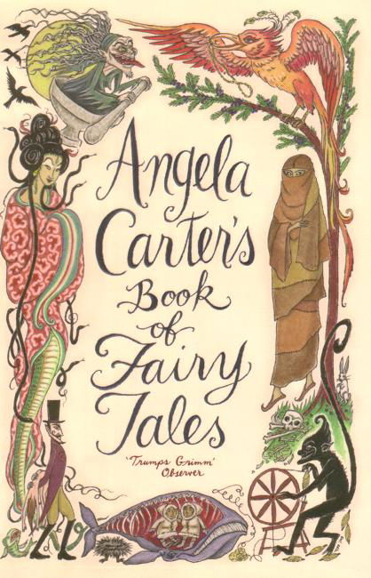 Cover for Angela Carter · Angela Carter's Book Of Fairy Tales (Hardcover bog) (2005)