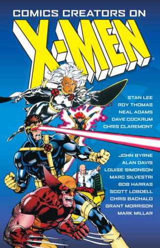 Comic Creators on - X-men - Livros -  - 9781845761738 - 15 de abril de 2010