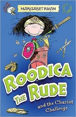 Cover for Margaret Ryan · Roodica the Rude and the Chariot Challenge (Paperback Book) (2010)