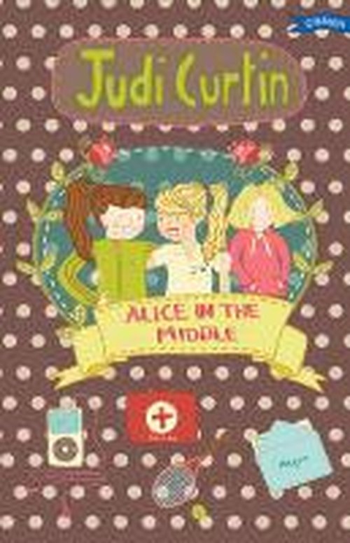 Cover for Judi Curtin · Alice in the Middle - Alice and Megan (Paperback Bog) [New edition] (2014)