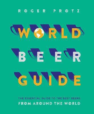 Cover for Roger Protz · World Beer Guide (Hardcover Book) (2021)