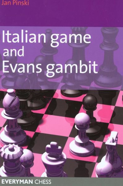 Cover for Jan Pinski · Italian Game and Evans Gambit (Paperback Book) (2005)