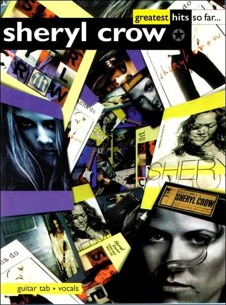 Cover for Sheryl Crow · Sheryl Crow: Greatest Hits So Far: (Guitar Tab) (Paperback Book) (2000)
