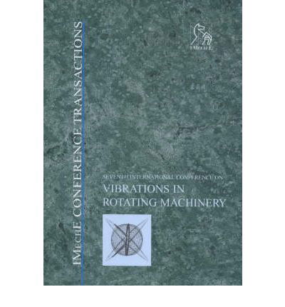 Cover for PEP (Professional Engineering Publishers) · Vibrations in Rotating Machinery - IMechE Event Publications (Hardcover bog) (2000)