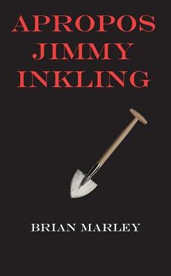 Cover for Brian Marley · Apropos Jimmy Inkling (Paperback Book) (2019)