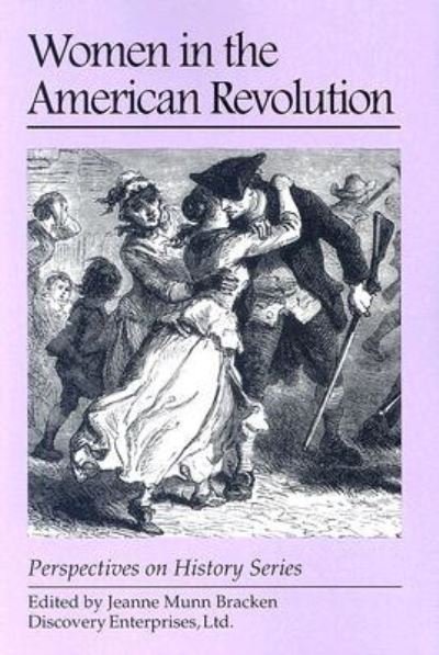 Cover for Jeanne Munn Bracken · Women in the American Revolution (Paperback Book) (1997)