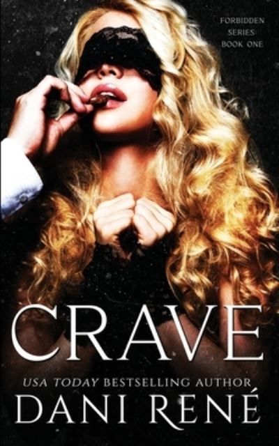 Cover for Dani Rene · Crave: A Dark Captive Romance - Forbidden (Paperback Book) (2021)