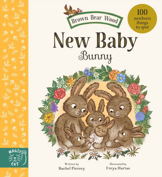 Cover for Rachel Piercey · Brown Bear Wood: New Baby Bunny: 100 Newborn Things to Spot - Brown Bear Wood (Board book) (2025)