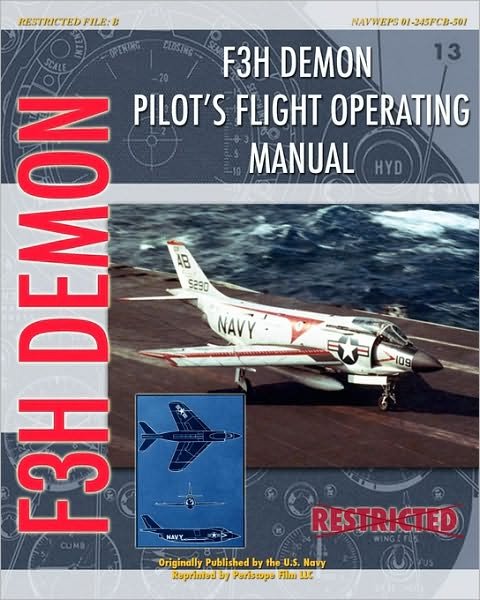 Cover for United States Navy · F3h Demon Pilot's Flight Operating Instructions (Paperback Book) (2009)