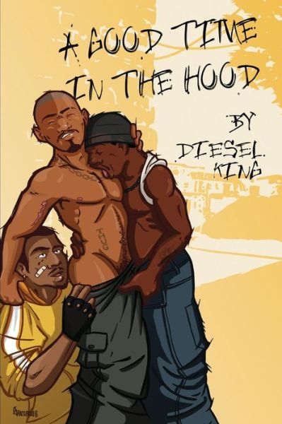 Cover for Diesel King · A Good Time in the Hood (Taschenbuch) (2010)