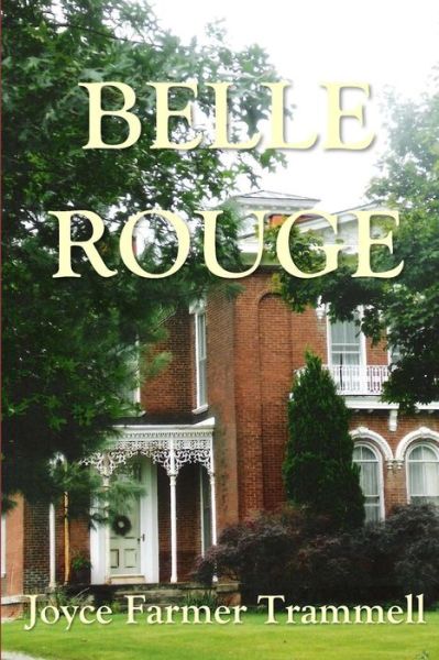 Cover for Joyce Farmer Trammell · Belle Rouge (Paperback Book) (2014)