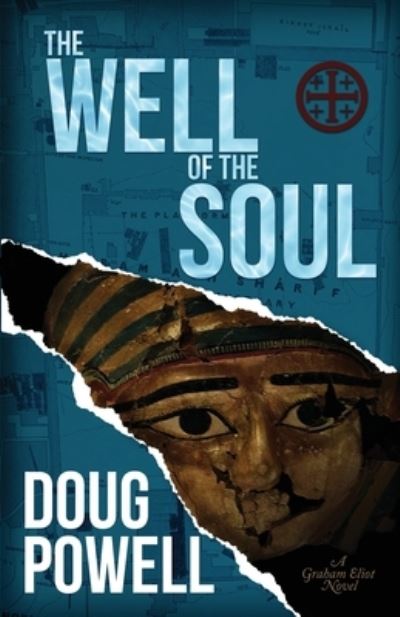 The Well of the Soul - Graham Eliot - Doug Powell - Books - Whitefire Publishing - 9781941720738 - October 11, 2021