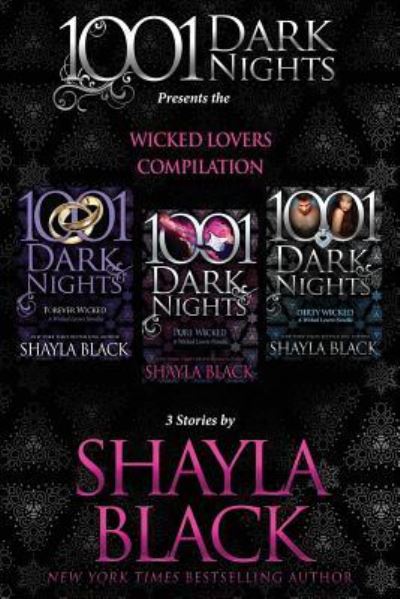 Wicked Lovers Compilation - Shayla Black - Books - Evil Eye Concepts, Incorporated - 9781945920738 - March 31, 2017