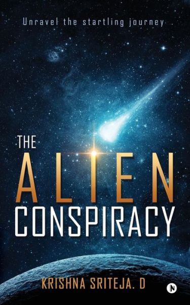 Cover for Krishna Sriteja D · The Alien Conspiracy (Paperback Book) (2016)