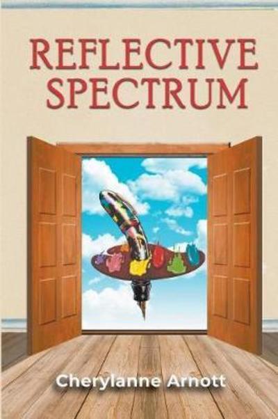 Cover for Cherylanne Arnott · Reflective Spectrum (Paperback Book) (2018)