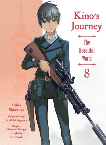 Cover for Keiichi Sigsawa · Kino's Journey: the Beautiful World Vol. 8 (Paperback Book) (2021)