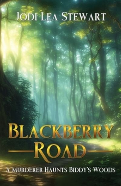 Cover for Jodi Lea Stewart · Blackberry Road (Bok) (2022)