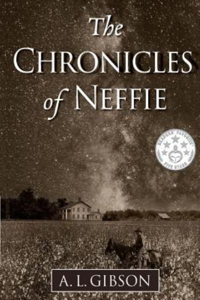 Cover for A L Gibson · The Chronicles of Neffie (Paperback Book) (2017)