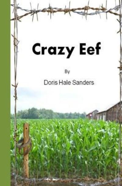 Cover for Doris Hale Sanders · Crazy Eef (Paperback Book) (2018)