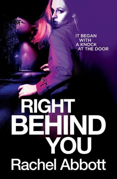Cover for Rachel Abbott · Right Behind You (Paperback Book) (2020)