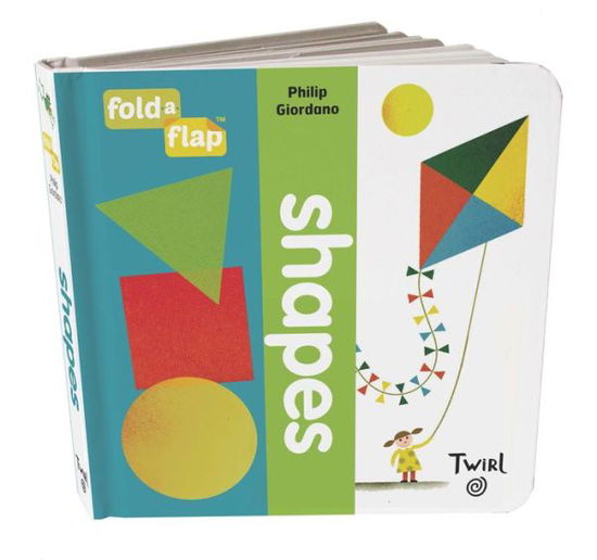 Cover for Philip Giordano · Shapes - Fold-a-Flap (Board book) (2017)