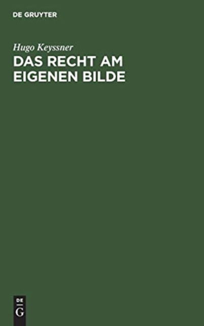 Cover for Hugo Keyssner · Recht Am Eigenen Bilde (Book) (1901)