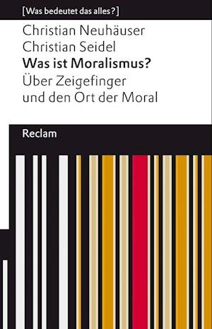 Cover for Christian Neuhäuser · Was ist Moralismus? (Bok) (2022)