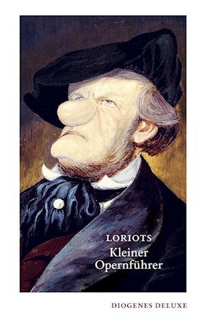 Cover for Loriot · Loriots Kleiner Opernführer (Bok)
