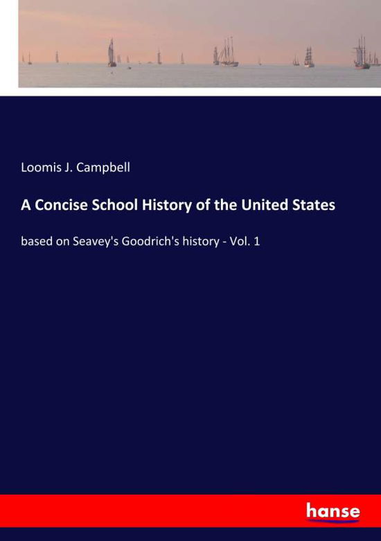 Cover for Campbell · A Concise School History of th (Buch) (2020)