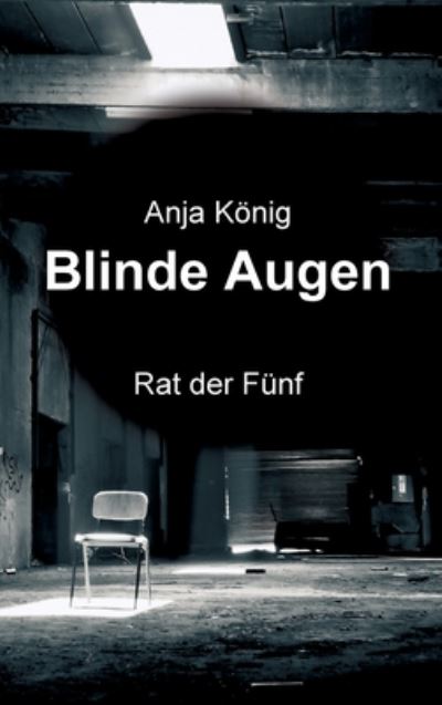 Cover for König · Blinde Augen (Buch) (2020)