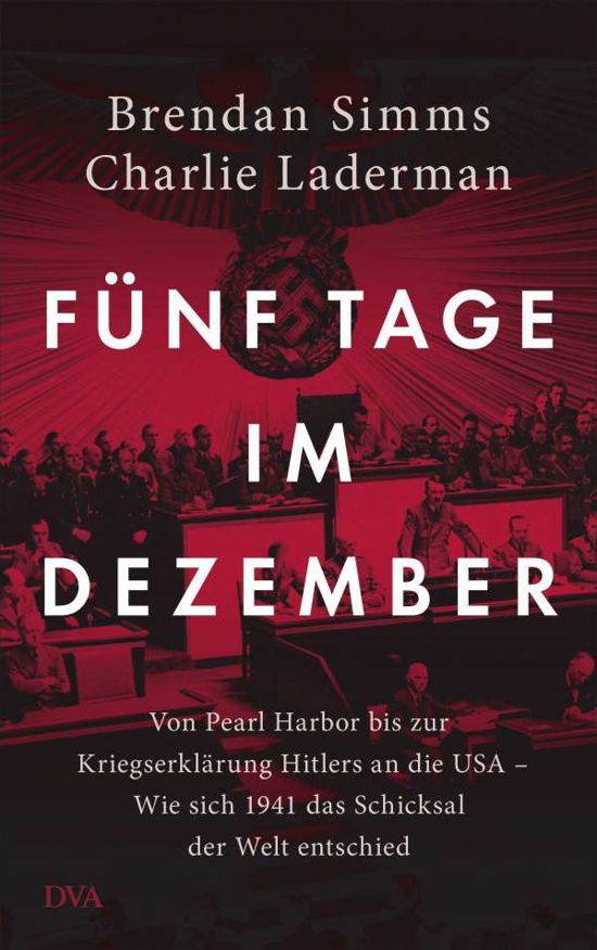 Fünf Tage im Dezember - Brendan Simms - Boeken - DVA Dt.Verlags-Anstalt - 9783421048738 - 9 november 2021