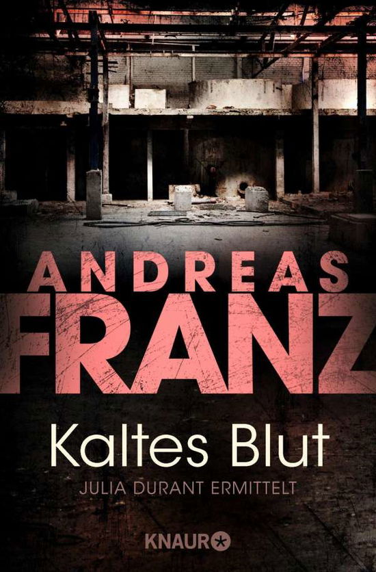 Cover for Andreas Franz · Knaur TB.62173 Franz.Kaltes Blut (Book)