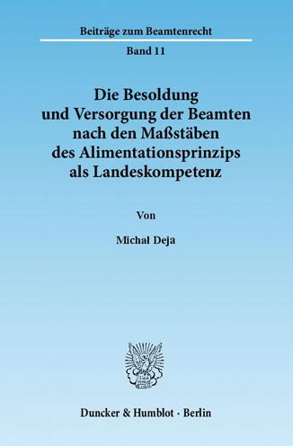 Cover for Deja · Die Besoldung und Versorgung der B (Bog) (2012)