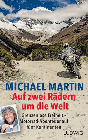 Cover for Michael Martin · Auf zwei Rädern um die Welt (Book) (2025)