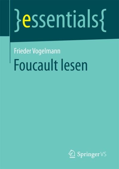 Cover for Vogelmann · Foucault lesen (Bog) (2016)