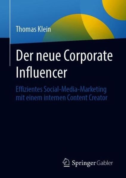 Cover for Klein · Der neue Corporate Influencer (Bog) (2021)