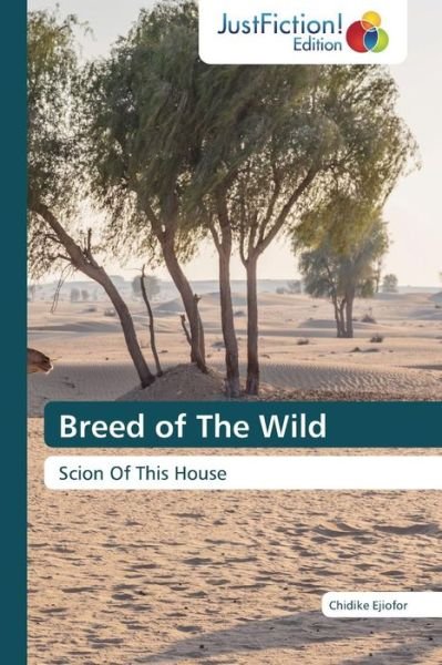 Cover for Ejiofor Chidike · Breed of the Wild (Paperback Book) (2015)