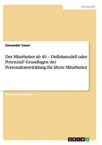 Cover for Sauer · Der Mitarbeiter ab 40 - Defizitmo (Book)