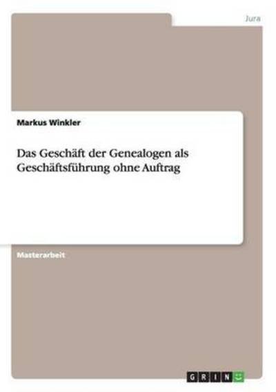 Cover for Winkler · Das Geschäft der Genealogen als (Bok) (2016)
