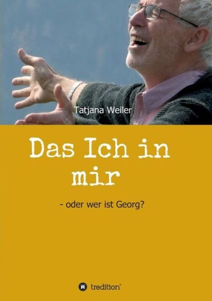 Cover for Weiler · Das Ich in mir (Bok) (2018)