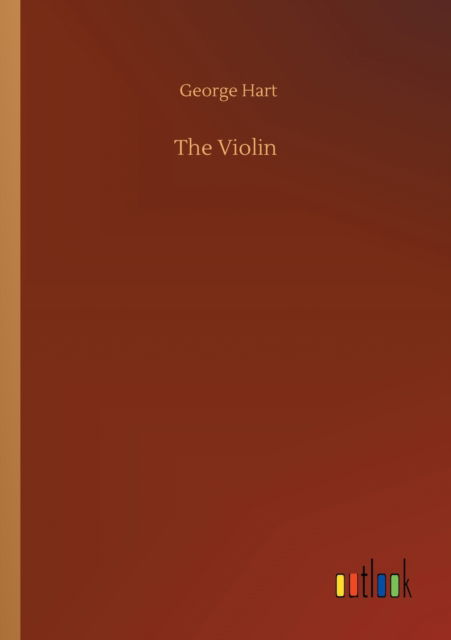 Cover for George Hart · The Violin (Paperback Book) (2020)