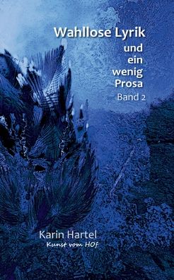Cover for Karin Hartel · Wahllose Lyrik Band 2 (Paperback Book) (2022)