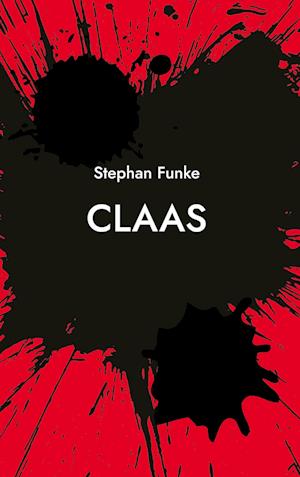 Cover for Stephan Funke · Claas (Book) (2022)