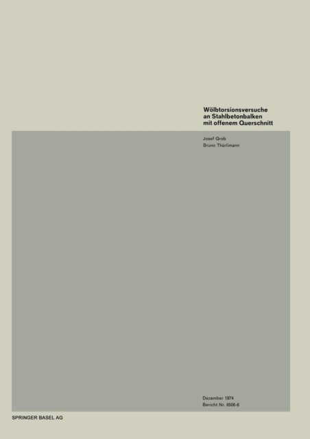 Cover for Grob · Walbtorsionsversuche an Stahlbetonbalken Mit Offenem Querschnitt (Paperback Book) (1975)