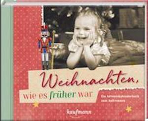 Cover for Weihnachten, wie es früher war (Book)