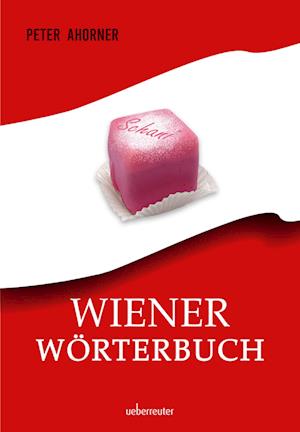 Cover for Peter Ahorner · Wiener Wörterbuch (Buch) (2024)